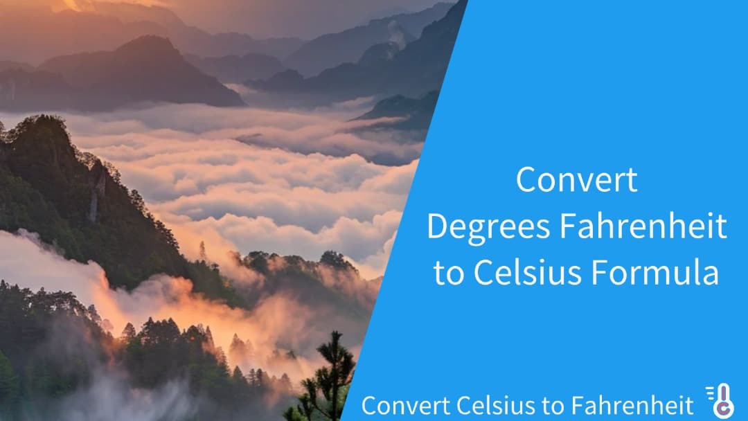 Convert Degrees Fahrenheit to Celsius Formula